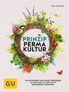 Prinzip Permakultur