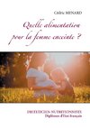 Quelle alimentation pour la femme enceinte ?