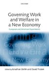 Governing Work and Welfare in a New Economy