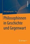 Philosophinnen in Geschichte und Gegenwart.