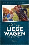 40 Tage Liebe wagen für Eltern