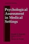 Psychological Assessment in Medical Settings