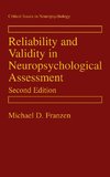 Reliability and Validity in Neuropsychological Assessment