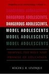 Dangerous Adolescents, Model Adolescents