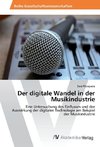 Der digitale Wandel in der Musikindustrie