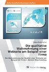 Die qualitative Wahrnehmung einer Webseite am Beispiel einer Firma