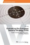 Evaluating the European Security Strategy (ESS)