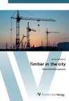 Timber in the city