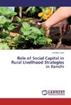 Role of Social Capital in Rural Livelihood Strategies in Ranchi