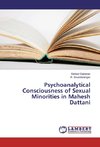 Psychoanalytical Consciousness of Sexual Minorities in Mahesh Dattani