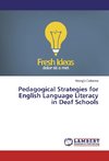 Pedagogical Strategies for English Language Literacy in Deaf Schools