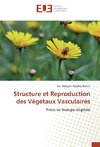 Structure et Reproduction des Végétaux Vasculaires