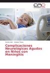 Complicaciones Neurológicas Agudas en Niños con Meningitis