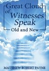 Great Cloud of Witnesses Speak