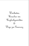 Weisheiten, Ursachen von Ungleichgewichten und Wege zur Genesung