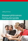 Massenphänomen Computerspiele