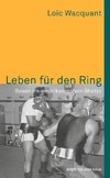 Leben für den Ring