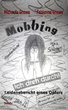 Mobbing - Ich dreh durch