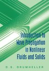 Introduction to Wave Propagation in Nonlinear Fluids and Solids