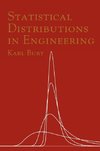 Statistical Distributions in Engineering