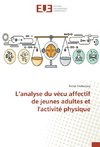 L'analyse du vécu affectif de jeunes adultes et l'activité physique