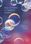 New Directions in Children's Welfare