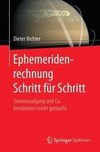 Ephemeridenrechnung Schritt für Schritt