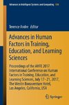 Advances in Human Factors in Training, Education, and Learning Sciences