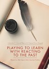 Playing to Learn with Reacting to the Past