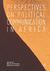 Perspectives on Political Communication in Africa