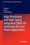 High-Resolution and High-Speed Integrated CMOS AD Converters for Low-Power Applications