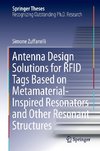 Antenna Design Solutions for RFID Tags Based on Metamaterial-Inspired Resonators and Other Resonant Structures