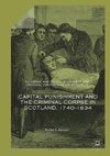 Capital Punishment and the Criminal Corpse in Scotland, 1740-1834