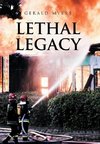 Lethal Legacy