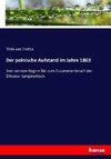 Der polnische Aufstand im Jahre 1863