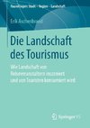 Die Landschaft des Tourismus