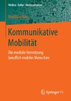 Kommunikative Mobilität