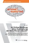 Ist Online-Werbung ohne Zustimmung der Betroffenen erlaubt?