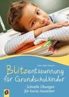 Blitzentspannung für Grundschulkinder