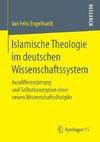 Islamische Theologie im deutschen Wissenschaftssystem