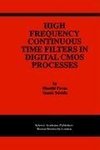 High Frequency Continuous Time Filters in Digital CMOS Processes