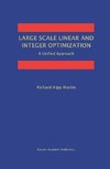 Large Scale Linear and Integer Optimization: A Unified Approach