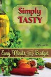 Simply Tasty-Easy Meals on a Budget