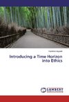 Introducing a Time Horizon into Ethics