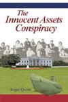 THE INNOCENT ASSETS CONSPIRACY