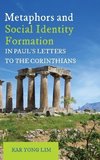 Metaphors and Social Identity Formation in Paul's Letters to the Corinthians