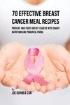 70 Effective Breast Cancer Meal Recipes