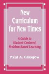 Glasgow, N: New Curriculum for New Times