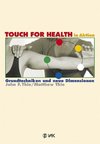 TOUCH FOR HEALTH in Aktion