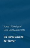 Die Prinzessin und der Fischer